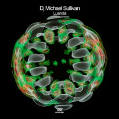 Dj Michael Sullivan - Luanda - Tommy Myst Remix [Magna 126D]