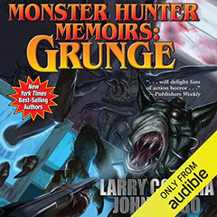 Access EBOOK 💑 Monster Hunter Memoirs: Grunge by  John Ringo,Larry Correia,Oliver Wy