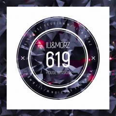 ILI & Morz - 619 House Session vol.8