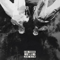 Whisky A La Roca-Kid Voodoo Ft:Jere Klein