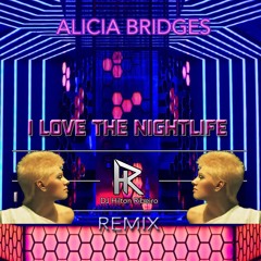 01 - Alicia Bridges - I Love The Night Life (Dj Hilton Ribeiro Remix)