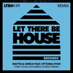 Turn Your Love (Mirko & Meex Remix)
