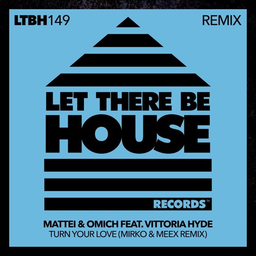 Turn Your Love (Mirko & Meex Remix)