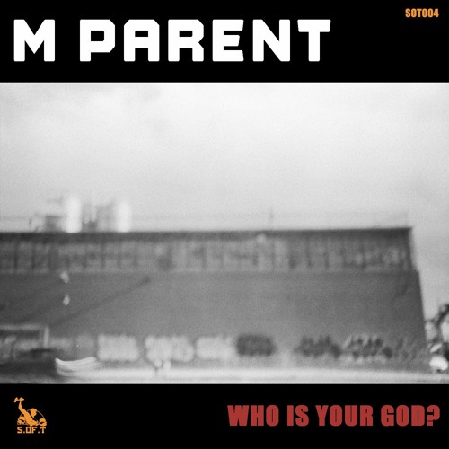 PREMIERE • M Parent - The Frequency  [Sons of Traders]