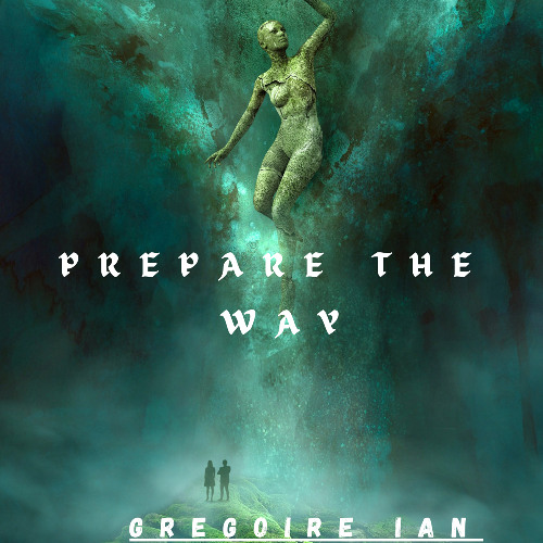 Prepare The Way