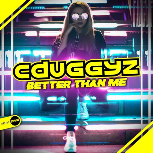 CDuggyz - Better Than Me (Preview)