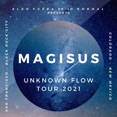 Magisus ~ unknown flow tour begins (Live @The Center, San Francisco)