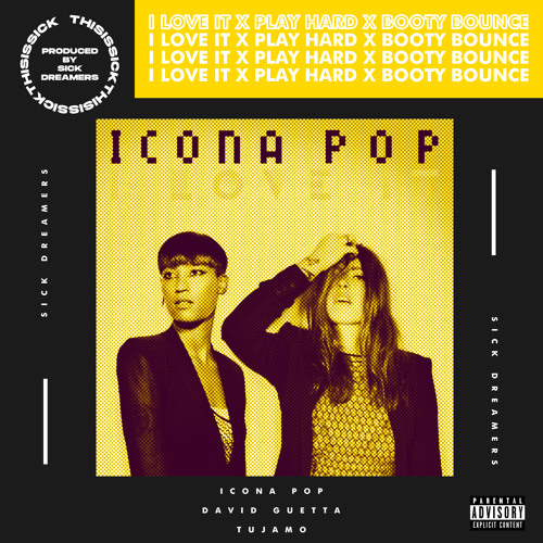 Stream [FREE DOWNLOAD]Icona Pop Vs David Guetta Vs Tujamo-I Don't Care Vs  Play Hard Vs Booty Bounce(MASHUP) by Sick Dreamers | Listen online for free  on SoundCloud