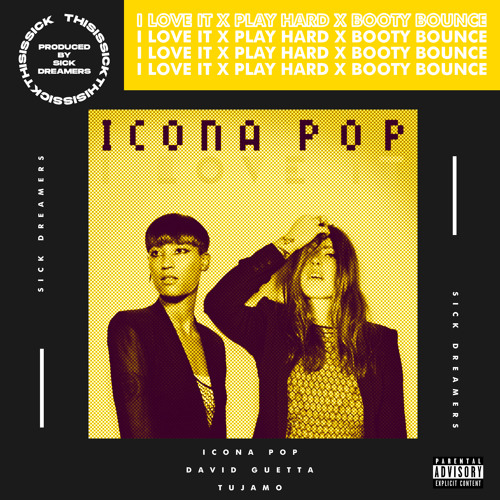 Stream [FREE DOWNLOAD]Icona Pop Vs David Guetta Vs Tujamo-I Don'T.