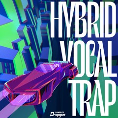 Hybrid Vocal Trap (Sample Pack)
