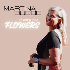 Flowers - Martina Budde Mix