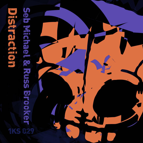 Seb Michael & Russ Brooker - Distraction (OUT 2 June 2023)