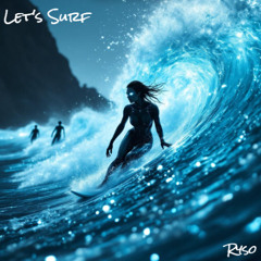Let's Surf - Ryso