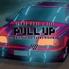 Sione Toki x Fiji - Pull Up [WESTAFA EDIT] Only Jah Jah Knows Riddim