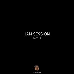 jam session 10.7.25