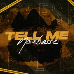 NoizBasses - Tell Me (Radio Edit)