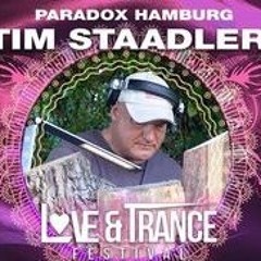 TIM STAADLER @ LOVE & TRANCE FESTIVAL