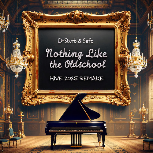 Nothing Like The Oldschool (H!VE 2025 Remake)