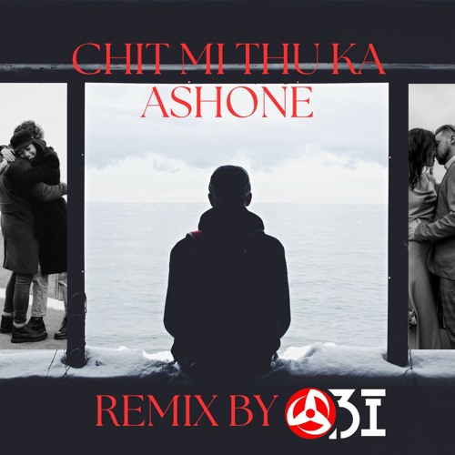 CHIT MI THU KA ASHONE (OBI REMIX)