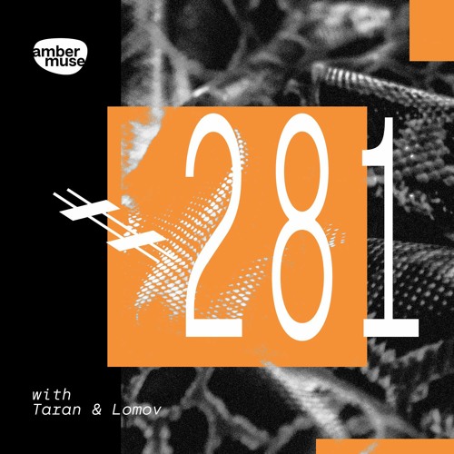 Amber Muse Radio Show #281 with Taran & Lomov // 22 Apr 2022