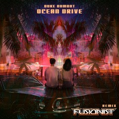 Duke Dumont - Ocean Drive (Fusionist Remix) ▸ Free Download