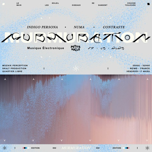 Numa - Murmuration 002 @ La Petite Halle / Reims