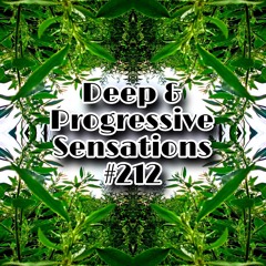 Deep & Progressive Sensations #212 | Greenest Melancholy