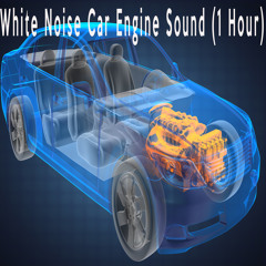 White Noise Car Engine Sound (1 Hour)