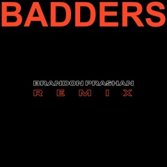 BADDERS (Remix)
