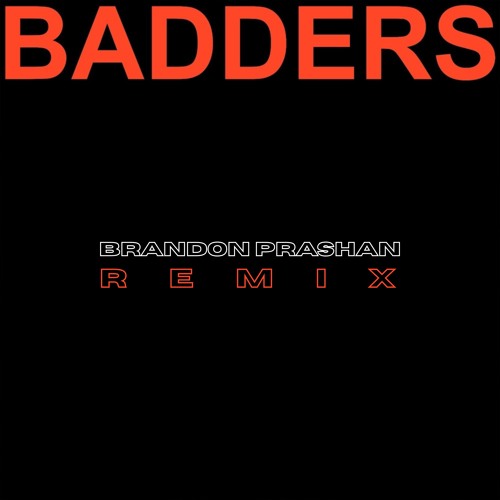 BADDERS (Remix)