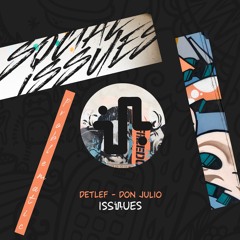 Detlef - Don Julio (Original Mix) - ISS062