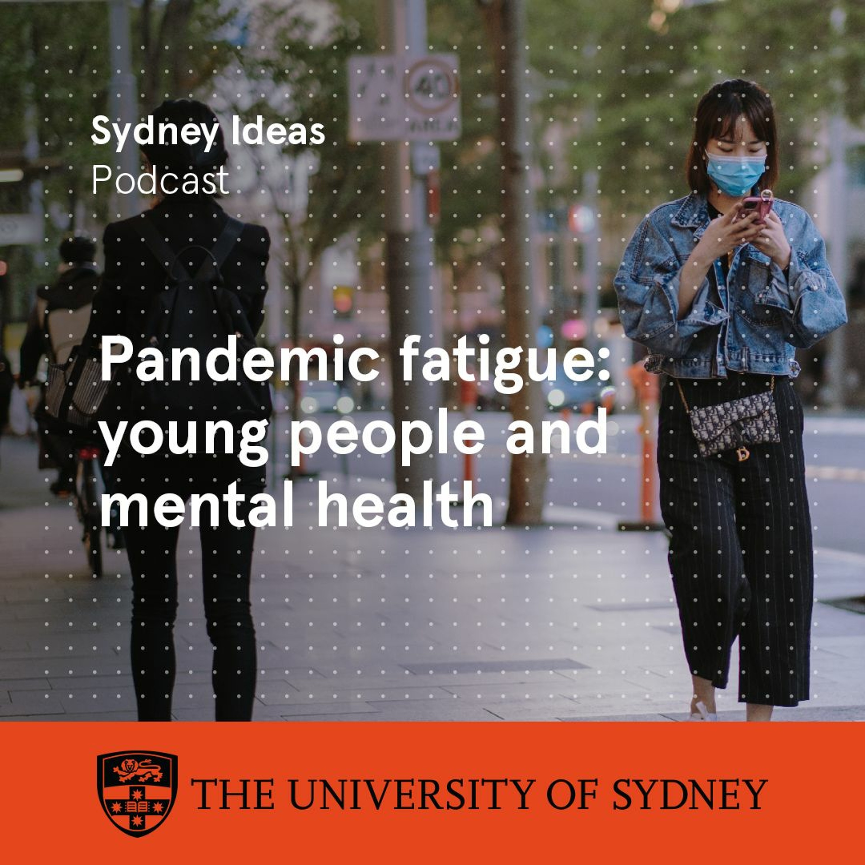cover of episode Pandemic fatigue: young people and mental health