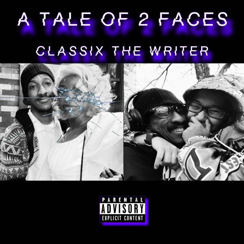 A Tale of 2 Faces
