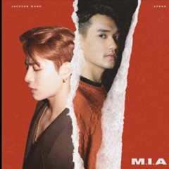 M.I.A [AFGAN and JACKSON WANG]