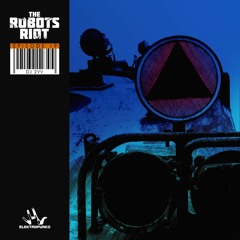 The Robots Riot. Episode 19: DJ 2VV