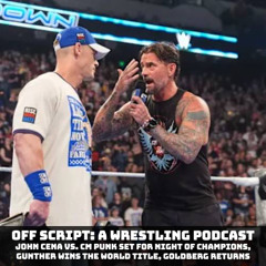 Off Script: A Wrestling Podcast (Ep. 5: Jordan on the Wizards)