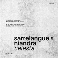 CF Premiere: Sarrelangue & Niandra - Movies [Departamento Records]