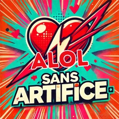 Sans Artifice (Valentine's Day)