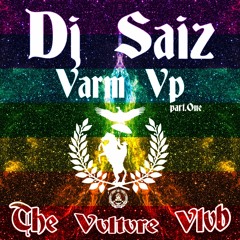 The Vulture Vlub pt.1 - Varm Up !