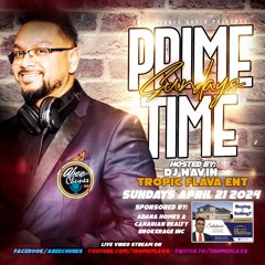 Prime Time Sundays April 21 2024 With DJ Navin
