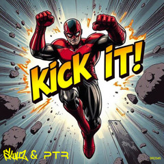 Kick It!