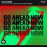 Go Ahead Now (Truls Kaasa & Sam D Remix)