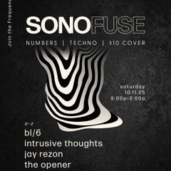 SONOFUSE III [Numbers Nightclub, 10/11/25]
