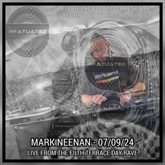 MARK NEENAN - 07/09/24 - FILTH ON THE D2B TERRACE