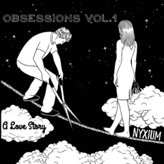 Obsessions VOL.1 - A Love Story
