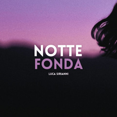 Notte Fonda