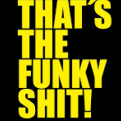 Funky Shit