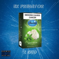 MINT CREAM F.T 2 Gud prod by. EX PREDATOR