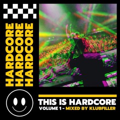 This Is Hardcore 01 - Mixed By Klubfiller