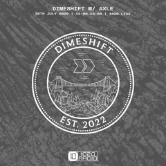 DIMESHIFT LIVE ON 1020 RADIO - JULY 22